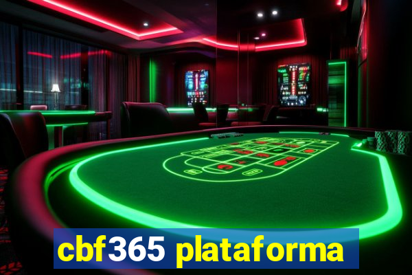 cbf365 plataforma